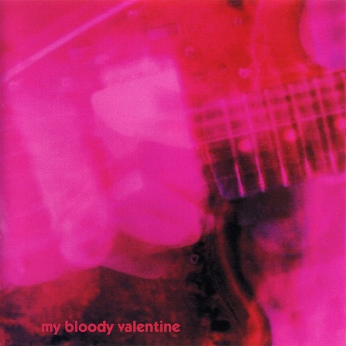 Bloody valentine loveless - my,