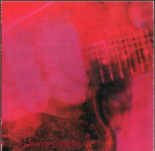 Bloody valentine loveless - my,